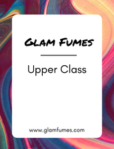 A colorful abstract design background with the text 'Glam Fumes - Upper Class' prominently displayed in the center.